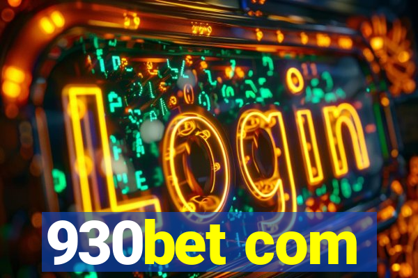 930bet com